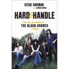 Hard to Handle: The Life and Death of the Black Crowes--A Memoir - Hardcover