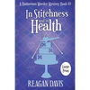 In Stitchness and in Health: A Knitorious Murder Mystery - Paperback