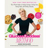 The Glucose Goddess Method: The 4-Week Guide to Cutting Cravings, Getting Your Energy Back, and Feeling Amazing - Hardcover