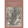 Madness and Creativity - Paperback