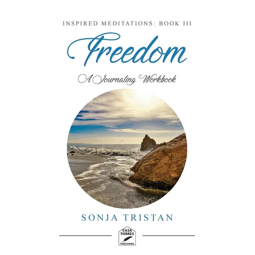 Inspired Meditations Book III: Freedom - Paperback