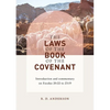 The laws of the book of the covenant: Introduction and commentary on Exodus 20:22 to 23:19 - Paperback
