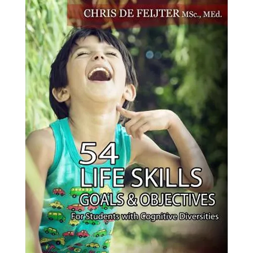 54 Life Skills Goals and Objectives For Students with Cognitive Diversities - Paperback