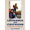 Leukemia for Chickens - Paperback
