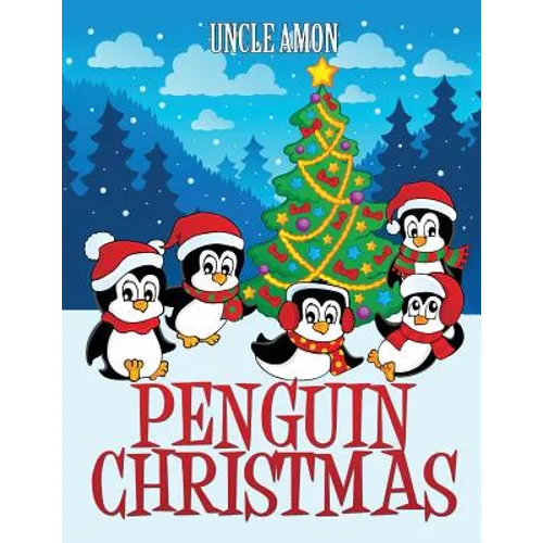 Penguin Christmas: Christmas Stories, Jokes, Puzzles, and a Christmas Coloring Book - Paperback