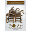 The New Encyclopedia of Southern Culture: Volume 23: Folk Art - Paperback