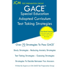 GACE Special Education Adapted Curriculum - Test Taking Strategies: GACE 083 Exam - GACE 084 Exam - Free Online Tutoring - New 2020 Edition - The late - Paperback