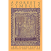 A Forest of Symbols: The Traditional Mass and Its Meaning - Paperback