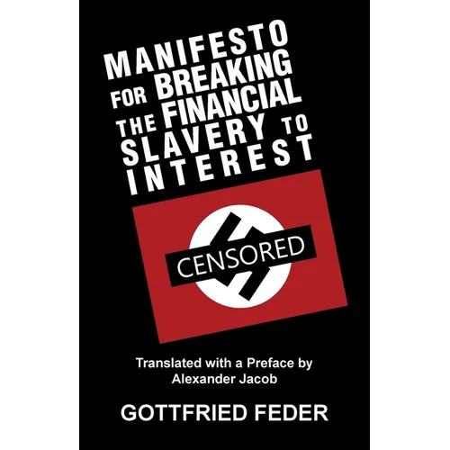 Manifesto for Breaking the Financial Slavery to Interest - Paperback