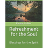 Refreshment for the Soul: Blessings for the Spirit - Paperback