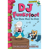DJ Funkyfoot: The Show Must Go Oink (DJ Funkyfoot #3) - Hardcover