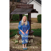 The Woman in the Well: a true story - Paperback