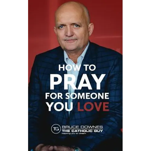 How To Pray For Someone You Love - Paperback