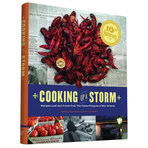 Cooking Up a Storm: Recipes Lost and Found from the Times-Picayune of New Orleans - Hardcover
