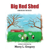 Big Red Shed Adventures - Paperback