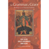 The Grammar of Grace - Paperback