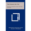 The Fringe on Top: Political Wildlife Along the New Frontier - Hardcover