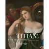 Titian's Vision of Women: Beauty - Love - Poetry - Hardcover