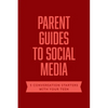 Parent Guides to Social Media: 5 Conversation Starters: Teen Fomo / Influencers / Instagram / Tiktok / Youtube - Paperback