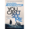 You Can't See Me: Volume 4 - Paperback