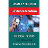 USMLE STEP 2 CK Gastroenterology In Your Pocket: Gastroenterology - Paperback
