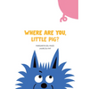 Where Are You, Little Pig? - Board Book