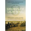 Swords of Lightning: Green Beret Horse Soldiers and America's Response to 9/11 - Hardcover