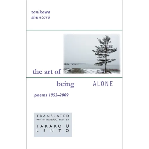 The Art of Being Alone: Poems 1952-2009 - Paperback