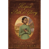 Hope's Path to Glory: The Story of a Family's Journey on the Overland Trail - Hardcover