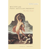 Milton and the Post-Secular Present: Ethics, Politics, Terrorism - Paperback