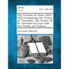 The Treaties of Peace 1919-1923 Containing the Treaty of Versailles, the Treaty of St. Germain-En-Laye and the Treaty of Trianon - Paperback