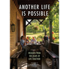 Another Life Is Possible: Insights from 100 Years of Life Together - Hardcover