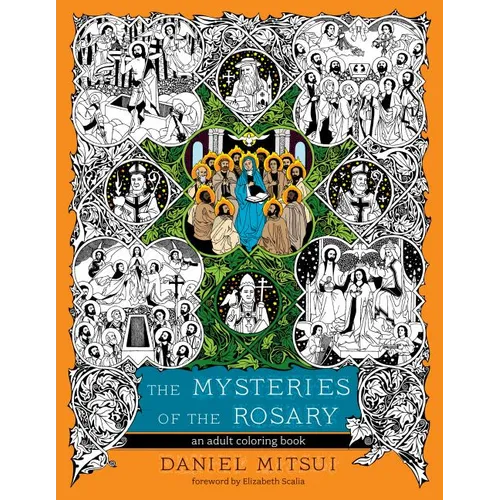 The Mysteries of the Rosary: An Adult Coloring Book - Paperback