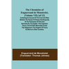 The Chronicles of Enguerrand de Monstrelet, (Volume VII) [of 13]; Containing an account of the cruel civil wars between the houses of Orleans and Burg - Paperback