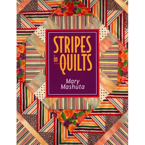 Stripes in Quilts - Print on Demand Edition - Paperback