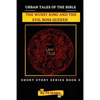 Urban Tales of the Bible Short Story Series Book 2: The Wussy King and an Evil Boss Queen - Paperback