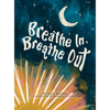 Breathe In, Breathe Out: An Interactive Bedtime Book for Kids and Parents - Hardcover