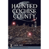 Haunted Cochise County - Paperback