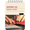 Sewing 101: Pocket Guide: A Guide to Necessary Skills for Garment Making - Spiral