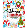 Magic Christmas Coloring Books for Adults: An Adults Coloring Pages Easy and Relaxing Design High Quality (Santa, Snowman and Friend) - Paperback