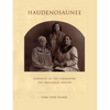 Haudenosaunee: Portraits of the Firekeepers, the Onondaga Nation - Hardcover