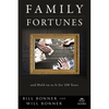 Family Fortunes: How to Build Family Wealth and Hold on to It for 100 Years - Hardcover
