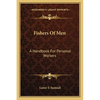 Fishers Of Men: A Handbook For Personal Workers - Paperback