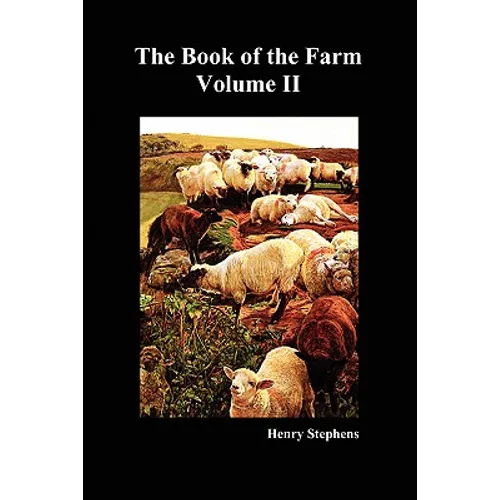 The Book of the Farm. Volume II. (Softcover) - Paperback
