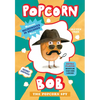 Popcorn Bob 2: The Popcorn Spy - Hardcover