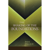 The Shaking of the Foundations - Paperback
