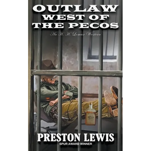 Outlaw West of the Pecos: An H.H. Lomax Western - Paperback