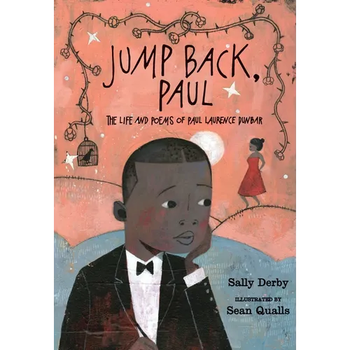 Jump Back, Paul: The Life and Poems of Paul Laurence Dunbar - Hardcover