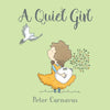 A Quiet Girl - Hardcover