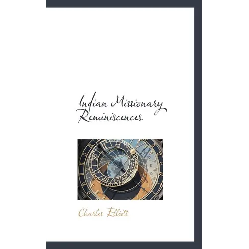 Indian Missionary Reminiscences - Paperback